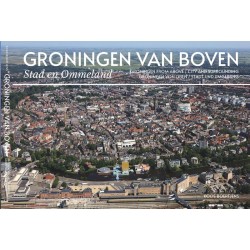 Groningen van boven Stad en...