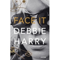 Face it - Debbie Harry