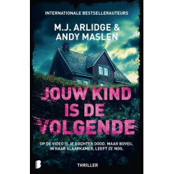 M.J. Arlidge - Jouw kind is...